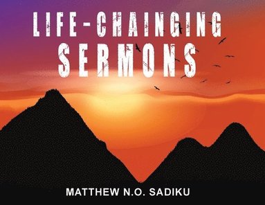 bokomslag Life-Chainging Sermons