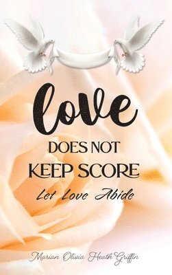 bokomslag Love Does Not Keep Score