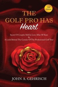 bokomslag THE GOLF PRO HAS Heart