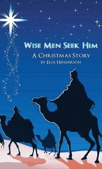 bokomslag Wise Men Seek Him