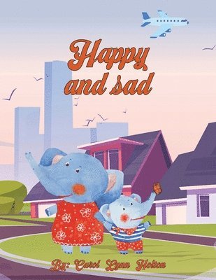 Happy and Sad 1