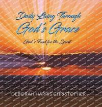 bokomslag Daily Living Through God's Grace