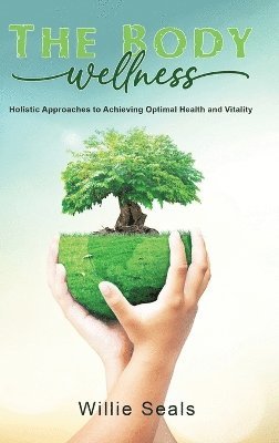 bokomslag Body Wellness