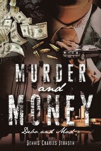 bokomslag Murder and Money