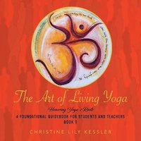 bokomslag Art of Living Yoga