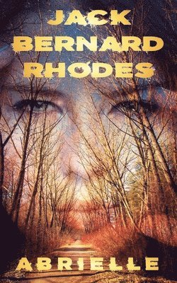 Jack Bernard Rhodes - Abrielle, Häftad