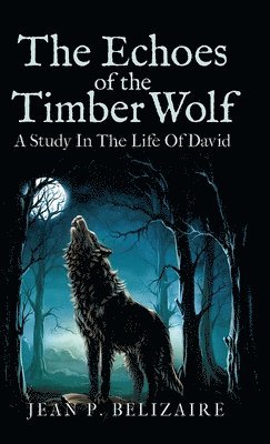 bokomslag Echoes of the Timber Wolf