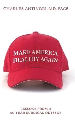 bokomslag Make America Healthy Again