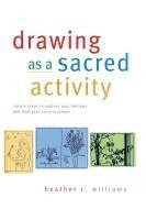 bokomslag Drawing as a Sacred Activity