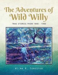 bokomslag Adventures of Wild Willy