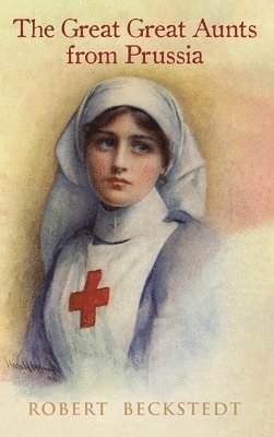 bokomslag Great, Great Aunts from Prussia