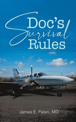 Doc's Survival Rules 1