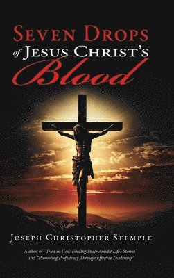 Seven Drops of Jesus Christ's Blood