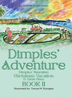 Joseph Costello - Dimples' Adventure, Inbunden