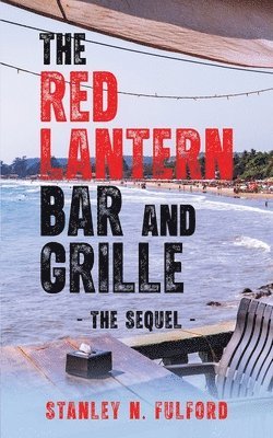 Red Lantern Bar and Grille, Part II