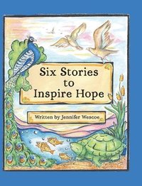 bokomslag Six Stories to Inspire Hope