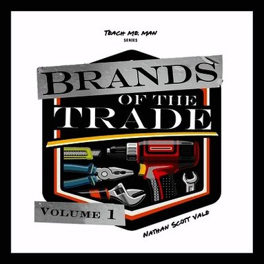 Nathan Scott Vale - Brands of the Trade, Häftad