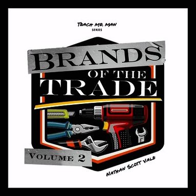 Nathan Scott Vale - Brands of the Trade, Häftad