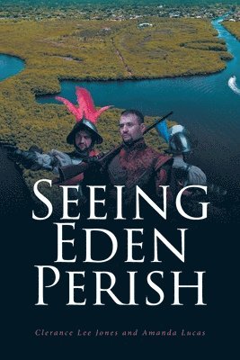 Seeing Eden Perish 1