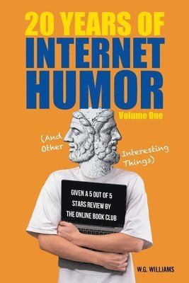 bokomslag 20 Years of Internet Humor: Volume One (And Other Interesting Things)