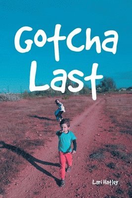 Lari Hatley, Hatley,Lari, - Gotcha Last, Häftad