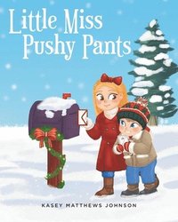 bokomslag Little Miss Pushy Pants