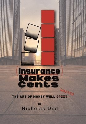 bokomslag (Insurance) Makes Cents