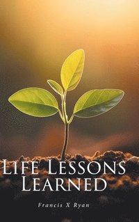 bokomslag Life Lessons Learned