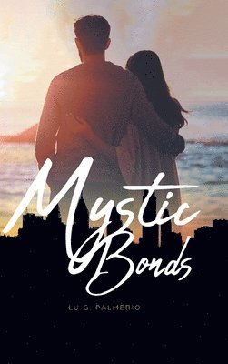 bokomslag Mystic Bonds