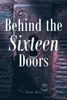 Behind the Sixteen Doors 1