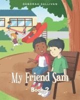 My Friend Sam 1