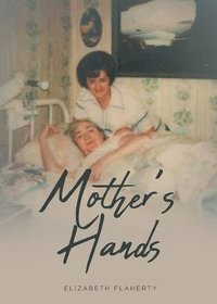 bokomslag Mother's Hands