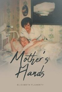 bokomslag Mother's Hands