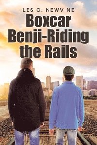bokomslag Boxcar Benji-Riding the Rails