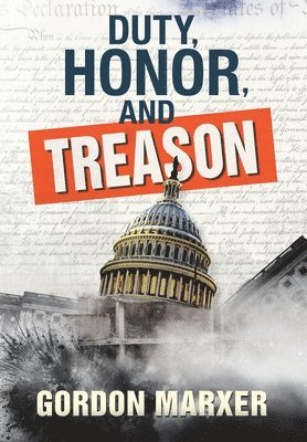 Duty, Honor, and Treason 1