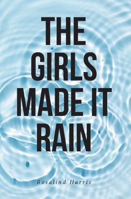 Girls Made It Rain
