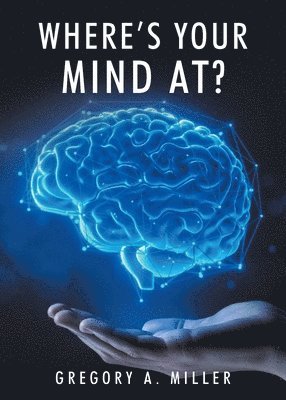 bokomslag Where's Your Mind At?