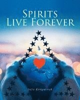 bokomslag Spirits Live Forever