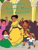 bokomslag Spending Cinco de Mayo with Auntie!!!