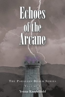 bokomslag Echoes of the Arcane