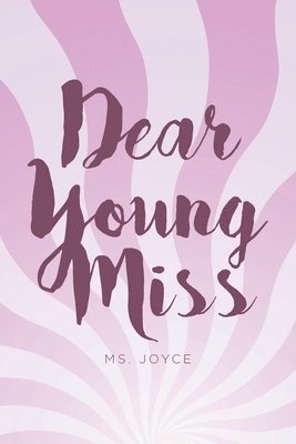 bokomslag Dear Young Miss