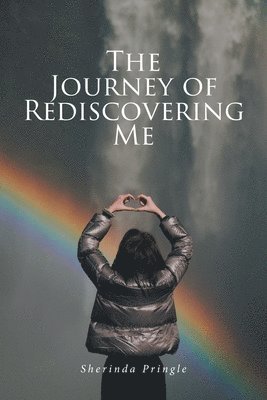 bokomslag The Journey of Rediscovering Me