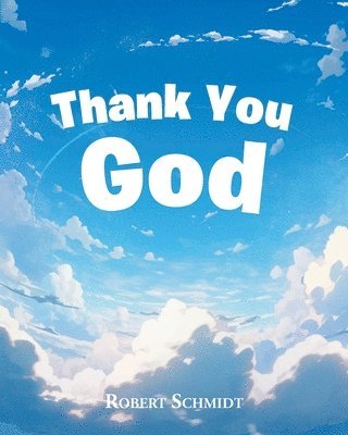 Thank You God 1