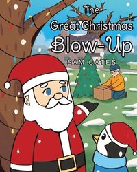bokomslag Great Christmas Blow-Up