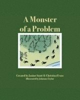 bokomslag A Monster of a Problem