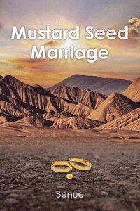 bokomslag Mustard Seed Marriage