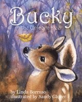 Linda Borruso, Borruso,Linda, - Bucky the Unicorn Deer, Häftad
