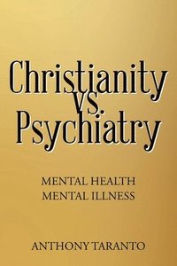 bokomslag Christianity vs. Psychiatry