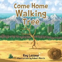bokomslag Come Home Walking Tree