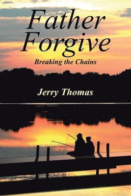Jerry Thomas - Father Forgive, Häftad